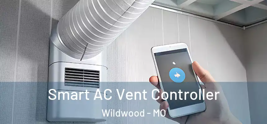  Smart AC Vent Controller Wildwood - MO